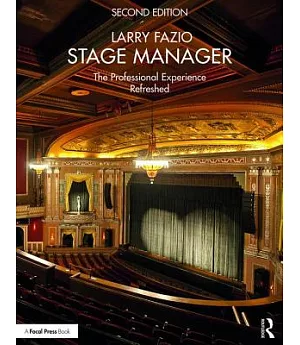 Stage Manager: The Professional Experience—refreshed