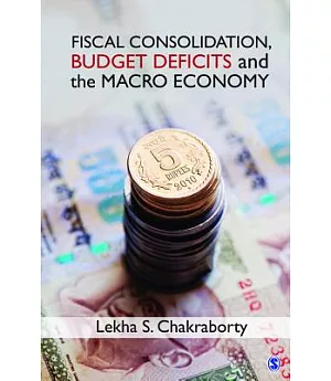 Fiscal Consolidation, Budget Deficits and the Macro Economy