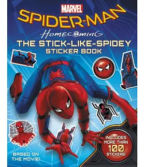 Marvel’s Spider-man Homecoming: The Stick-like-spidey Sticker Book