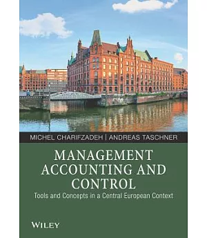 Management Accounting and Control: Tools and Concepts in a Central European Context