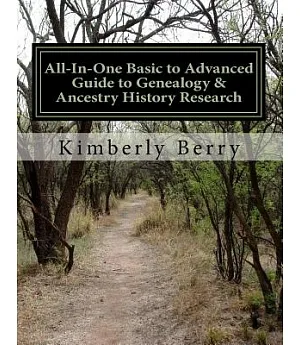 All-in-One Basic to Advanced Guide to Genealogy & Ancestry History Research
