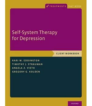 Self-system Therapy for Depression: Client Workbook