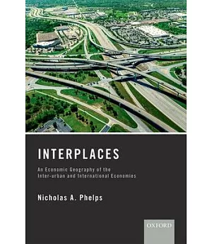 Interplaces: An Economic Geography of the Inter-urban and International Economies