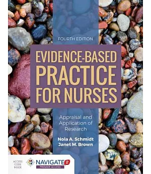 Evidence-based Practice for Nurses: Appraisal and Application of Research