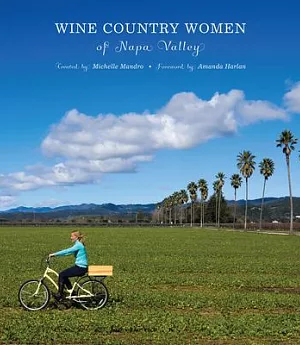 Wine Country Women of Napa Valley: Wine Country Women of Napa Valley