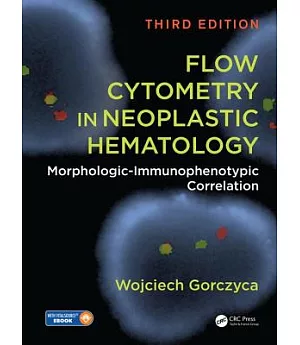 Flow Cytometry in Neoplastic Hematology: Morphologic-Immunophenotypic Correlation