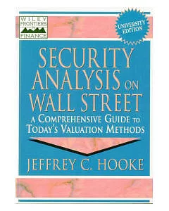 Security Analysis on Wall Street：A Comprehensive Guide to Today’s Valuation Methods