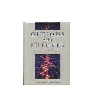 Options And Futures：Concepts ,Strategies ,and Applications
