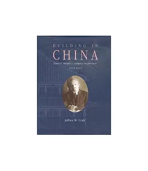 Building in China：Henry K.Murphy 、s”Ada..