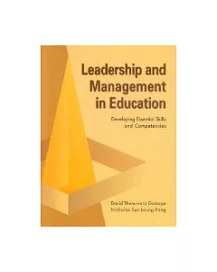 Leadership and Managemen in Education:Development Essential Skills and Competencies