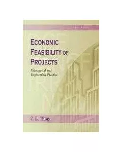Economic Feasibility of Projects:Managerial and Engineering Practive