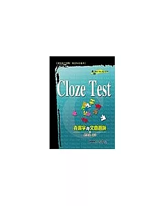 CLOZE TEST 克漏字與文意選填