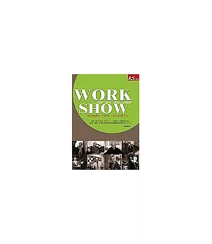 Work Show: 巴黎、紐約、東京工作歷險