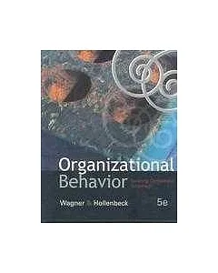 Organizational Behavior: Securing Competitive Advantage＜5版＞