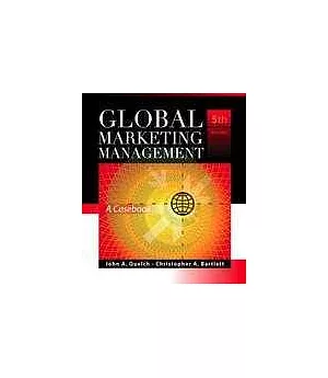 Global Marketing Management: A Casebook＜5版＞