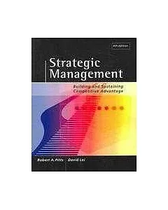 Strategic Management: Building and Sustaining Competitive Advantage< 4 版>