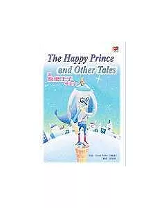 The Happy Prince and Other Tales (讀快樂王子學英文) (32K)