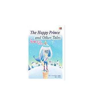 The Happy Prince and Other Tales (讀快樂王子學英文) (32K)