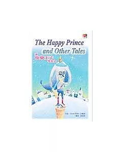 The Happy Prince and Other Tales (讀快樂王子學英文) (32K+2CD)