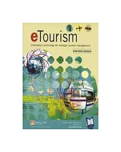 eTourism：Information Technology for Strategic Tourism Management