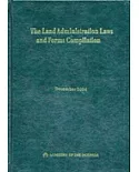 THE LAND ADMINISTRATION LAWS AND FORMS COMPILATION(精)