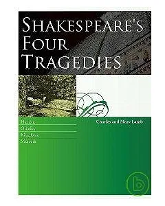 Shakespeare，s Four Tragedies: Hamlet，Othello，King Lear，Macbeth(25K+1MP3)
