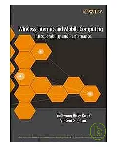WIRELESS INTERNET AND MOBILE COMPUTING：INTEROPERABILITY AND PERFORMANCE