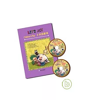 Let’s Act! Children’s Play (2)美語劇場 (一書二CD)