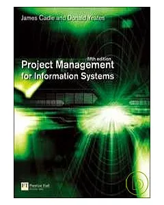 PROJECT MANAGEMENT FOR INFORMATION SYSTEMS 5/E