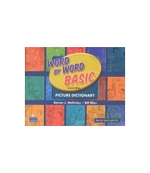 Word by Word Basic Picture Dictionary 2/e (International Ed)