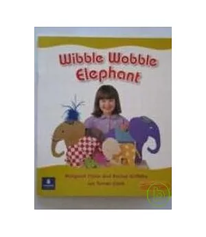 Chatterbox (Early): Wibble Wobble Elephant