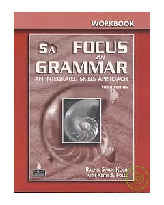 Focus on Grammar 3/e (5A) Workbook with Answer Key