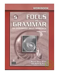 Focus on Grammar 3/e (5) Workbook with Answer Key