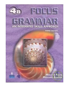 Focus on Grammar 3/e (4B) Parts 7-10