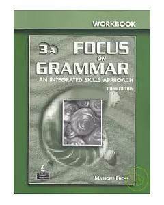 Focus on Grammar 3/e (3A) Workbook with Answer Key
