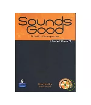 Sounds Good (3) Teacher’s Manual with CD & CD-ROM