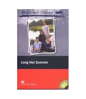 Macmillan(Elementary): Dawson’s Creek 2: Long Hot Summser+2CDs