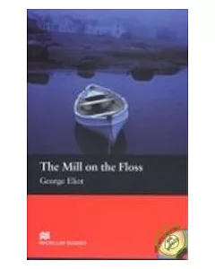 Macmillan(Beginner): The Mill on the Floss+1CD