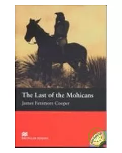 Macmillan(Beginner): The Last of the Mohicans+1CD
