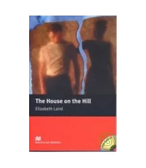 Macmillan(Beginner): The House on the Hill+1CD