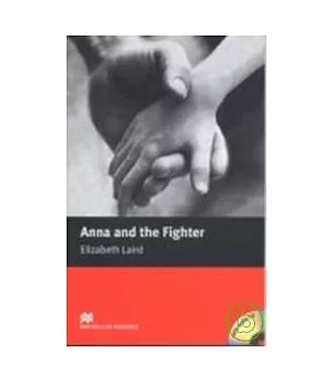 Macmillan(Beginner): Anna and the Fighter+1CD
