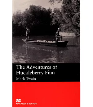Macmillan(Beginner): The Adventures of Huckleberry Finn