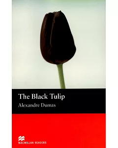 Macmillan(Beginner): The Black Tulip