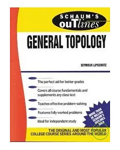 Theory & Problems of General Topology