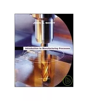 Introduction to Manufacturing Processes 3/e