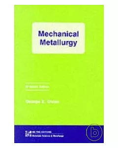 Mechanical Metallurgy SI Metric Edition