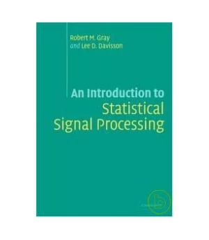 An Introduction to Statistical Signal Processing