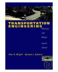 Transportation Engineering Planning & Design 4/e
