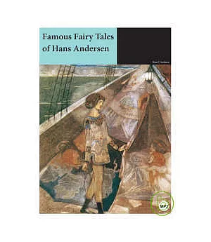 Famous Fairy Tales of Hans Andersen (25K原著刪節彩圖英文版+1MP3)