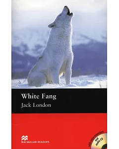 Macmillan(Elementary):White Fang+2CDs